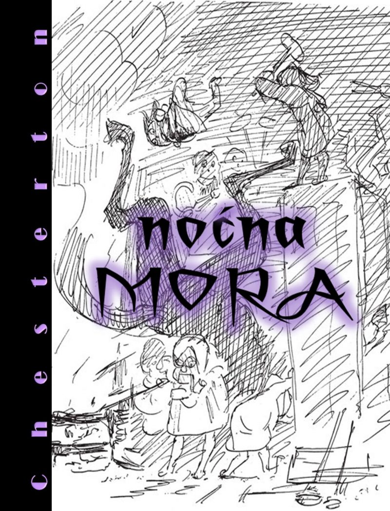 Gilbert Keith Chesterton NOĆNA MORA
